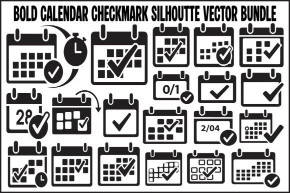Bold Calendar Checkmark Silhouette Graphics and Illustrations
