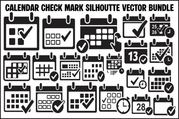 Calendar Check Mark Silhouette Vector Graphics and Illustrations